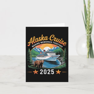 Alaska Cruise Making Memories 2025 Family Vacation Card