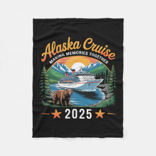Alaska Cruise Making Memories 2025 Family Vacation Fleece Blanket