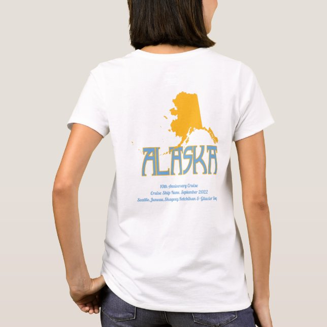 Alaska  Cruise Vacation Anniversary T-Shirt (Back)