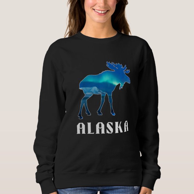 Alaska Day Moose Aurora Borealis Northern Lights   Sweatshirt (Front)