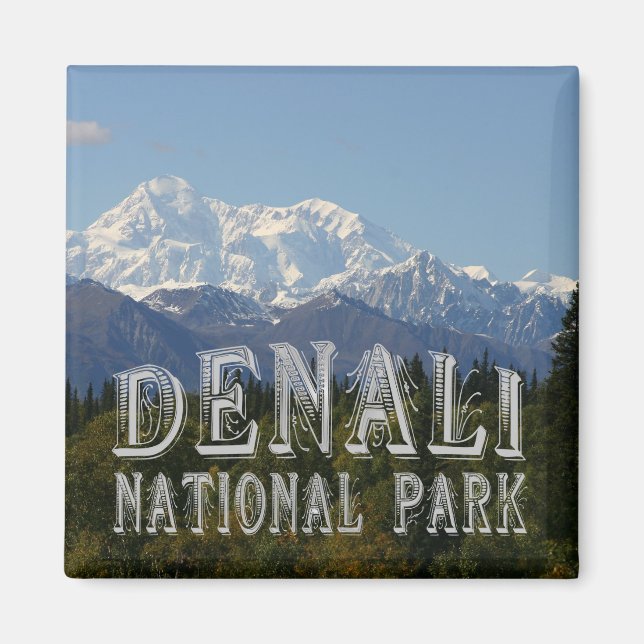 Alaska Denali National Park Mount McKinley Magnet (Front)