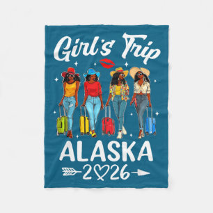 Alaska Girls Trip 2026 Birthday Artwork Fleece Blanket