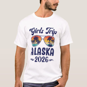 Alaska Girls Trip Beach Vacation 2026 Matching Gro T-Shirt