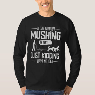 Alaska husky sled dog racing and mushing 2 T-Shirt