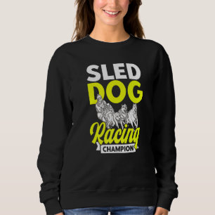 Alaska Husky Sledding Sled Dog Racing Dog Sled Rid Sweatshirt