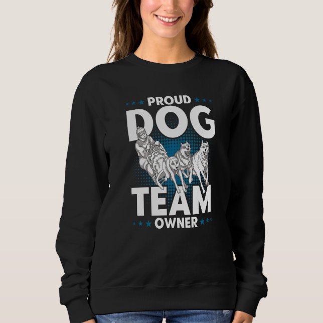 Alaska Husky Sledding Sled Dog Racing Dog Sled Rid Sweatshirt (Front)