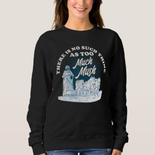 Alaska Husky Sledding Sled Dog Racing Dog Sled Rid Sweatshirt