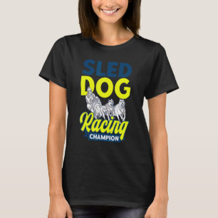 Alaska Husky Sledding Sled Dog Racing Dog Sled Rid T-Shirt