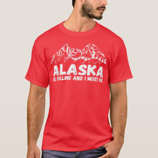 Alaska Is Calling And I Must Go Vintage Mountains  T-Shirt
