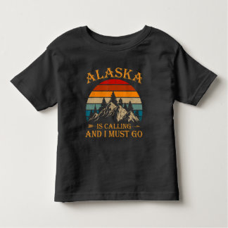 Alaska Is Calling Retro Vintage Mountains Nature Toddler T-Shirt