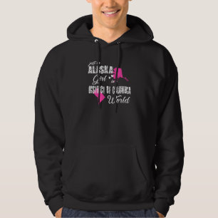 Alaska  Just An Alaska Girl In A District Of Colum Hoodie