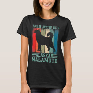 Alaska Malamute Dog  With An Alaskan Malamute T-Shirt