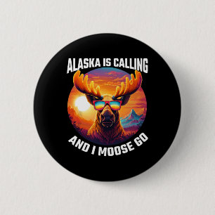Alaska Moose Tourist Travel Funny Moose Adventure 6 Cm Round Badge