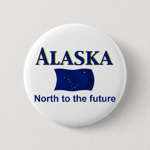 Alaska Motto 6 Cm Round Badge