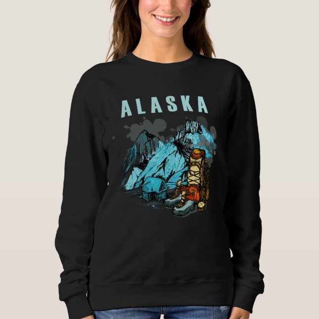 Alaska Mountains and Hikers Tourism vacation outfi Sweatshirt (Front)