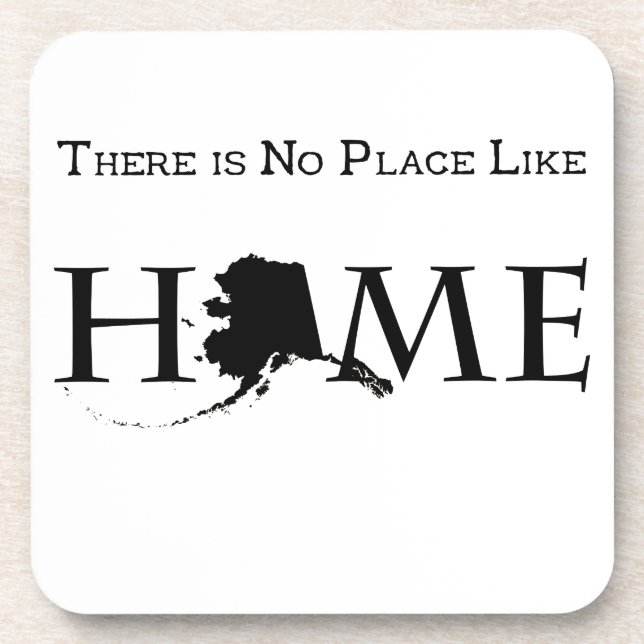 Alaska No Place Like Home Coaster (Front)