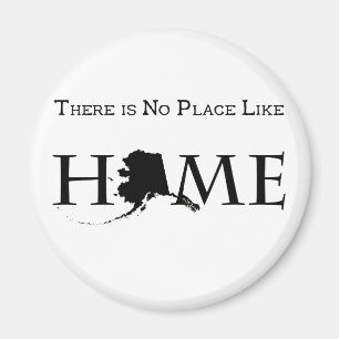 Alaska No Place Like Home Magnet