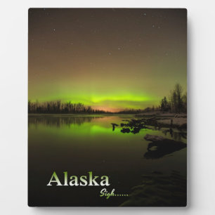 Alaska Sigh.... Plaque