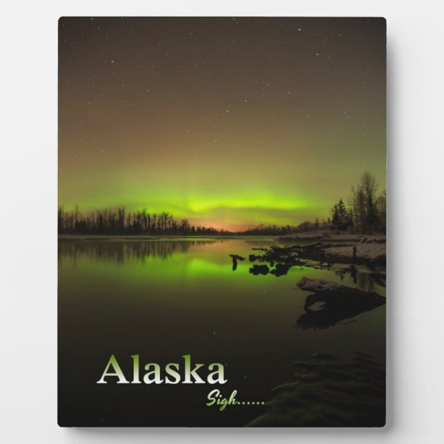 Alaska Sigh.... Plaque (Front)