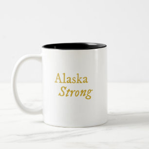 Alaska Strong  Coffee Mug