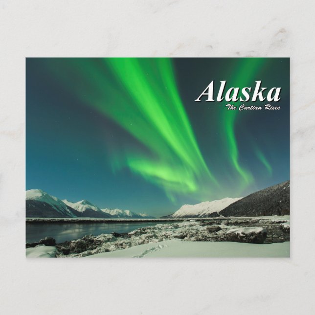 Alaska The Curtain Rises Postcard (Front)
