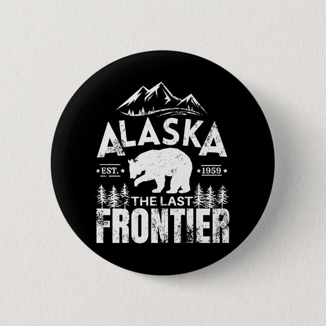 Alaska The Last Frontier 6 Cm Round Badge (Front)
