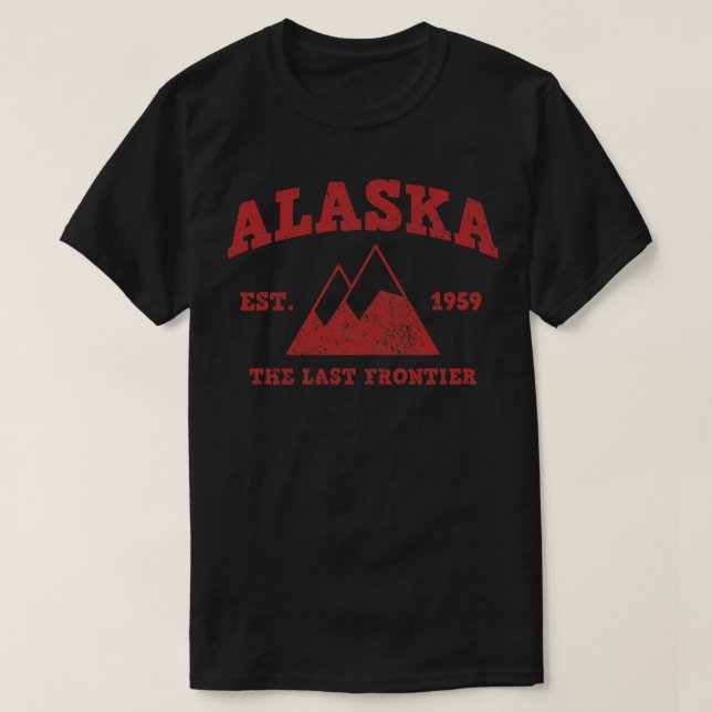 Alaska The Last Frontier Established 1959 TShirt (Design Front)