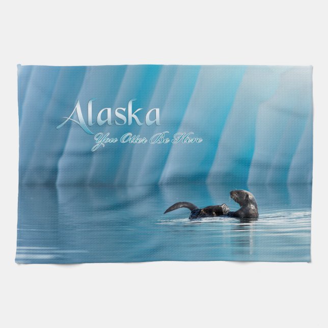 Alaska-You Otter Be Here Tea Towel (Horizontal)