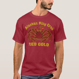 ALASKAN KING CRAB RED GOLD T-Shirt
