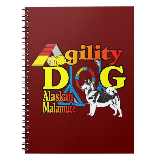 Alaskan Malamute Agility Notebook (Front)