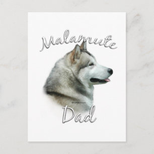 Alaskan Malamute Dad 2 Postcard