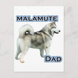 Alaskan Malamute Dad 4 Postcard