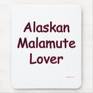Alaskan Malamute Lover Mouse Pad