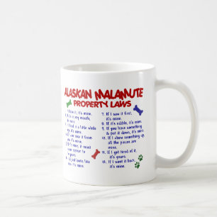 ALASKAN MALAMUTE Property Laws 2 Coffee Mug