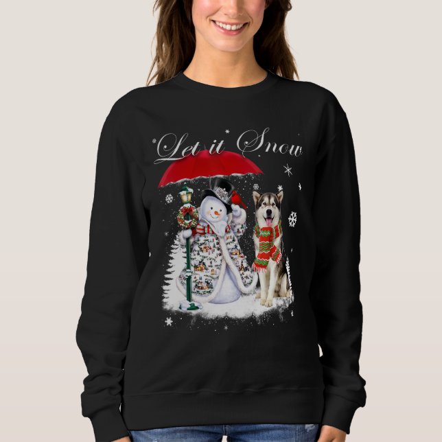 Alaskan Malamute Santa Dog Christmas Snowman Xmas  Sweatshirt (Front)