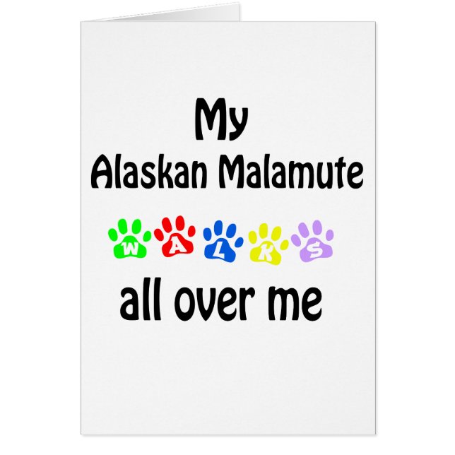 Alaskan Malamute Walks Design (Front)