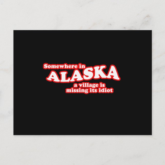 Alaskan village idiot postcard (Front)