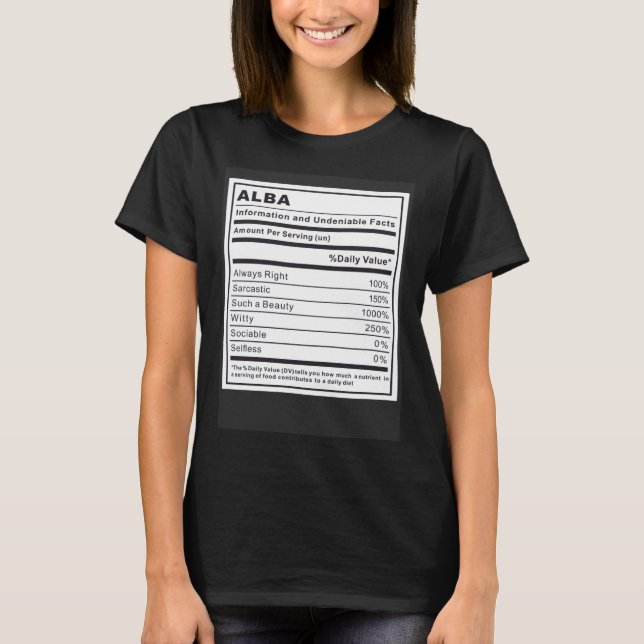 Alba Information and Undeniable Facts T-Shirt (Front)