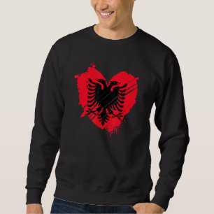 Albania Flag I Love It Is In My Dna For Albanians Sweatshirt