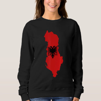 Albania flag in Albania outline Albania Sweatshirt