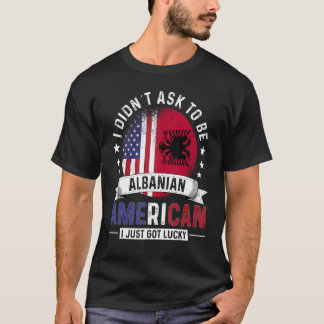 Albanian American Countries Flags Pride Albania Fl T-Shirt