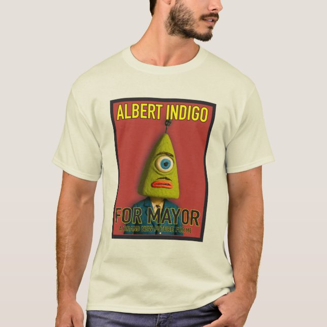 Albert Indigo for Mayor T-Shirt (Front)