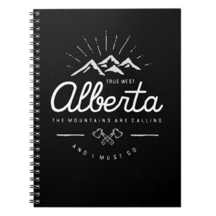 Alberta Mountains are Calling I Must Go Dark Mono Notebook