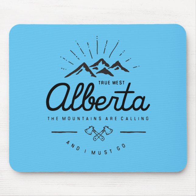 Alberta Mountains are Calling I Must Go Monotone Mouse Pad (Front)