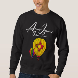 Albuquerque Balloon Festival New Mexico Sweatshirt