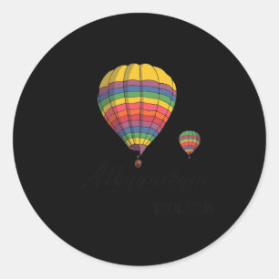 Albuquerque Balloon Festival Shirt New Mexico Shir Classic Round Sticker