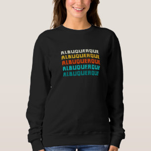 Albuquerque New Mexico Vintage Nm Retro Collection Sweatshirt