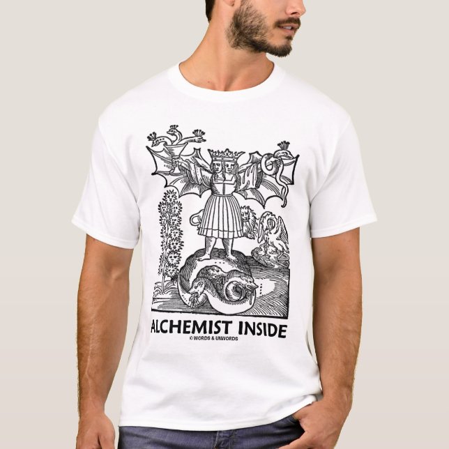 Alchemist Inside (Philosophy Chemistry Humour) T-Shirt (Front)