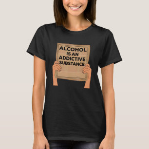 Alcohol Addiction Recovery Awareness Sobriety Stuf T-Shirt