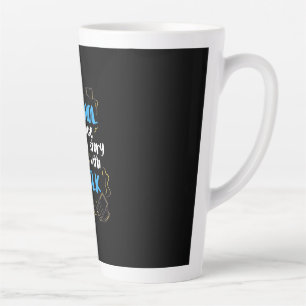 Alcohol Because No Good Story Starts With Milk Latte Mug